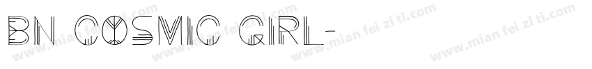 BN Cosmic Girl字体转换